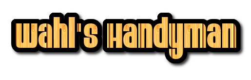 Wahl's Handyman Service